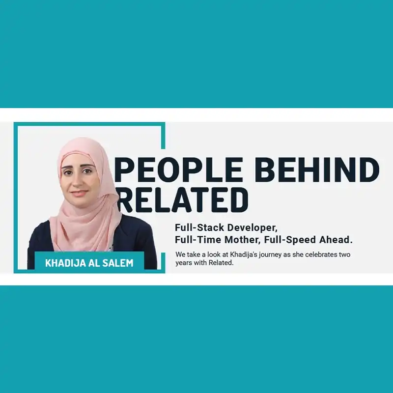People Behind Related: Khadija Al Salem